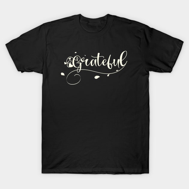 Grateful_light T-Shirt by ArteriaMix